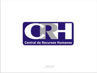 Esse trabalho consiste na implantação do RH da empresa contratante ou