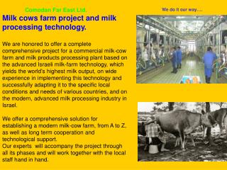 Comodan Far East Ltd. Milk cows farm project and milk processing technology.