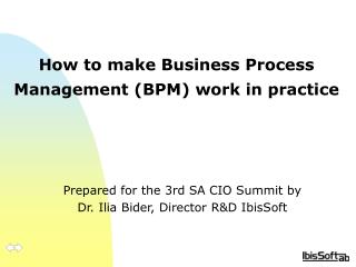 How to make Business Process Management (BPM) work in practice