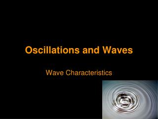 Oscillations and Waves