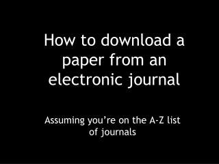 How to download a paper from an electronic journal