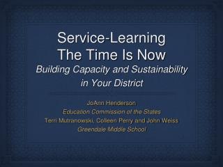 Service-Learning The Time Is Now