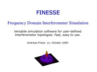 FINESSE Frequency Domain Interferometer Simulation