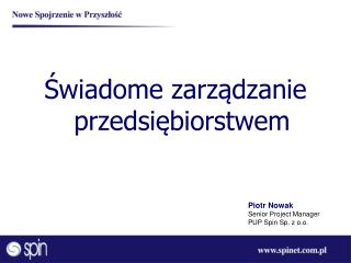 Świadome zarządzanie przedsiębiorstwem