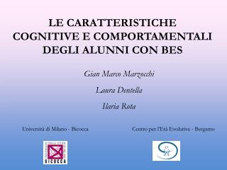 LE CARATTERISTICHE COGNITIVE E COMPORTAMENTALI DEGLI ALUNNI CON BES