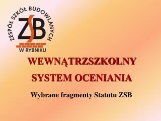 WEWNĄTRZSZKOLNY SYSTEM OCENIANIA