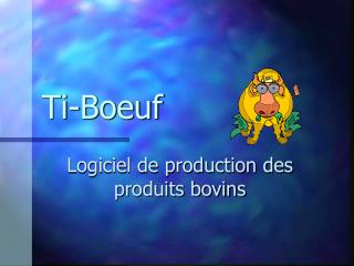 Ti-Boeuf