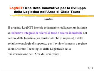 LogNET : Una Rete Innovativa per lo Sviluppo della Logistica nell’Area di Gioia Tauro