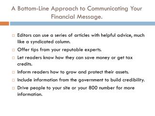 A Bottom-Line Approach to Communicating Your Financial Message.