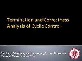 Termination and Correctness Analysis of Cyclic Control