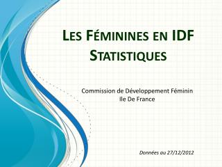 Les Féminines en IDF Statistiques