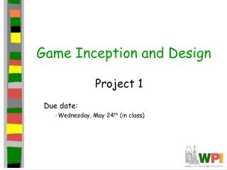 Game Inception and Design