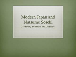 Modern Japan and Natsume Sōseki