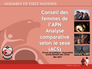 Conseil des femmes de l’APN Analyse comparative selon le sexe (ACS)