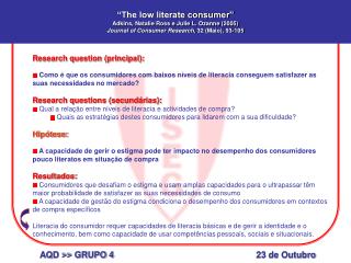 “The low literate consumer” Adkins, Natalie Ross e Julie L. Ozanne (2005)
