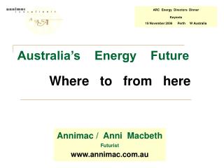 Australia’s Energy Future Where to from here