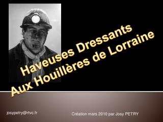 Haveuses Dressants Aux Houillères de Lorraine