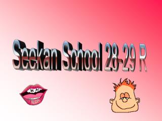 Seekan School 28-29 R