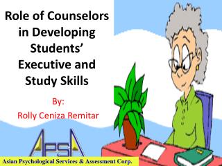 Role of Counselors in Developing Students’ Executive and Study Skills