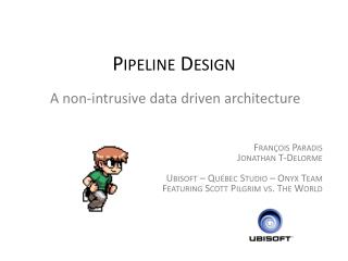 Pipeline Design