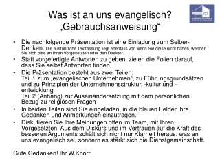 Was ist an uns evangelisch? „Gebrauchsanweisung“