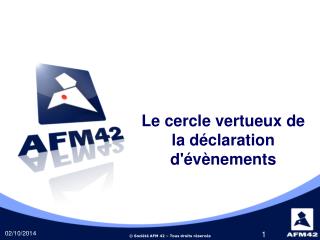 Le cercle vertueux de la déclaration d'évènements
