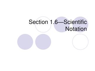 Section 1.6—Scientific Notation