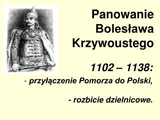 Panowanie Bolesława Krzywoustego