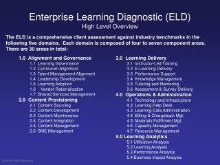 Enterprise Learning Diagnostic (ELD) High Level Overview