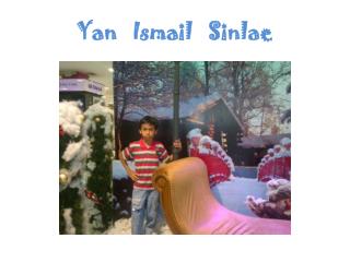 Yan Ismail Sinlae