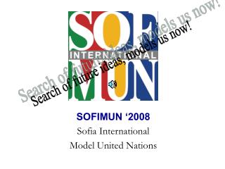 SOFIMUN ‘2008 Sofia International Model United Nations