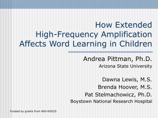 How Extended High-Frequency Amplification Affects Word Learning in Children