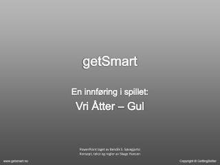 getSmart