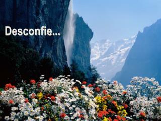 Desconfie...