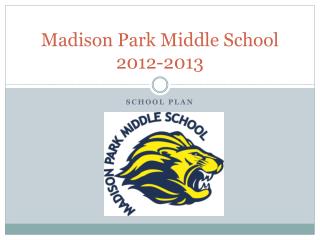 Madison Park Middle School 2012-2013