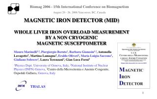 MAGNETIC IRON DETECTOR (MID) WHOLE LIVER IRON OVERLOAD MEASUREMENT BY A NON CRYOGENIC