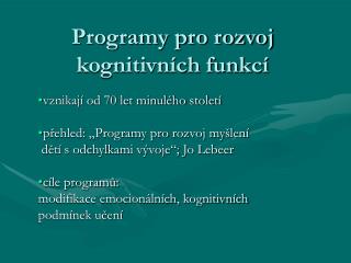 Programy pro rozvoj kognitivních funkcí