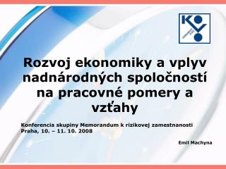 Rozvoj ekonomiky a vplyv nadnárodných spoločností na pracovné pomery a vzťahy