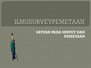 ILMUSURVEYPEMETAAN