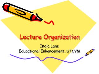 Lecture Organization