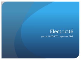 Electricité