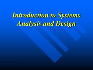 Introduction to Systems Analysis and Design