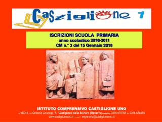 ISTITUTO COMPRENSIVO CASTIGLIONE UNO