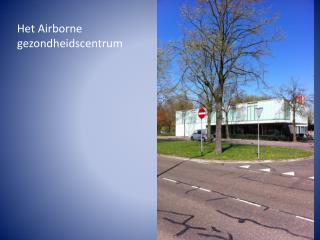 Het Airborne gezondheidscentrum