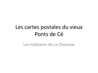 Les cartes postales du vieux Ponts de Cé