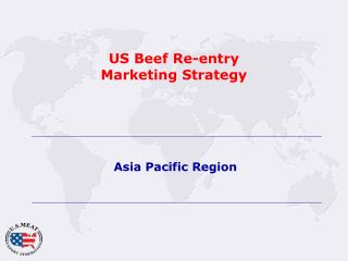 US Beef Re-entry Marketing Strategy