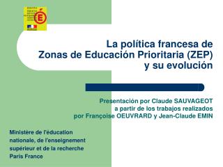 La política francesa de Zonas de Educación Prioritaria (ZEP) y su evolución