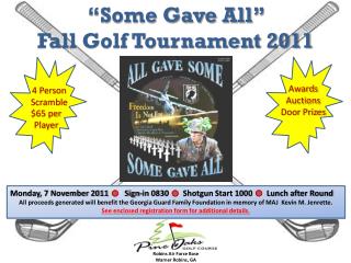 “Some Gave All” Fall Golf Tournament 2011