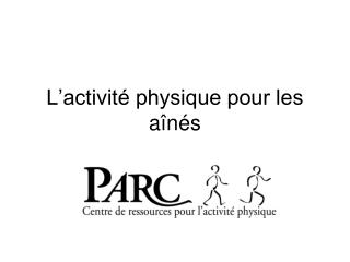 L’activité physique pour les aînés
