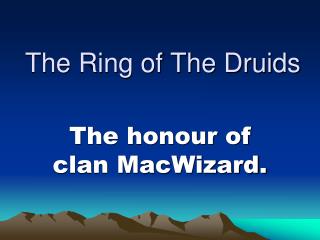 The Ring of The Druids